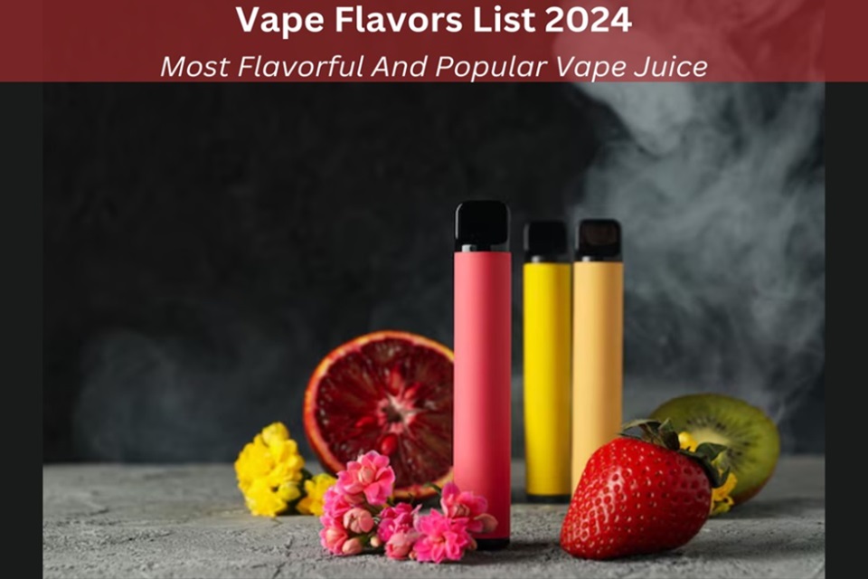 Vape Flavors List 2024: Most Flavorful & Popular Vape Juice | Secret ...