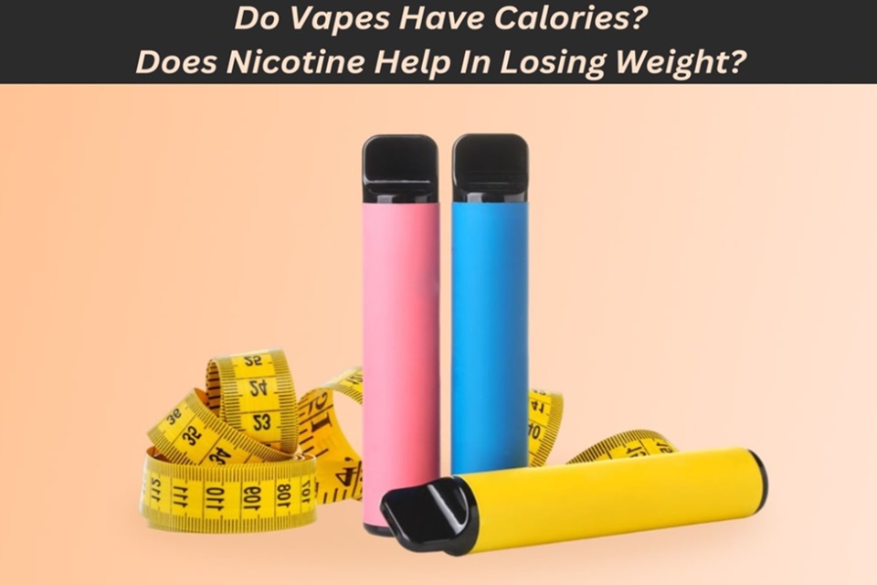 Do Vapes Have Calories