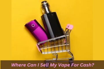 Where Can I Sell My Vape For Cash